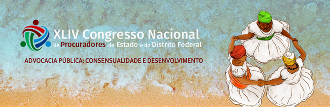ANAUNI PRESTIGIA XLIV CONGRESSO NACIONAL DOS PROCURADORES DOS ESTADOS E DO DISTRITO FEDERAL