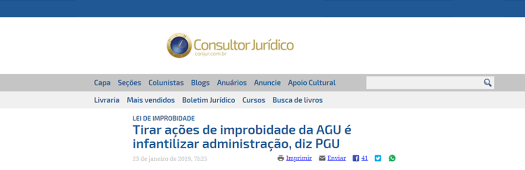 REFORMA DA LEI DE IMPROBIDADE: SITE CONJUR DESTACA POSICIONAMENTO DA PROCURADORIA-GERAL DA UNIÃO