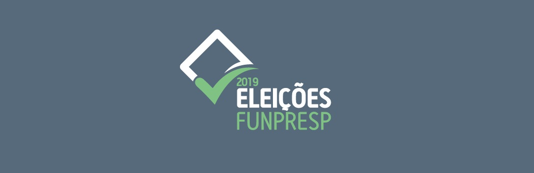 FUNPRESP REALIZA PROCESSO PARA ELEGER SEUS REPRESENTANTES