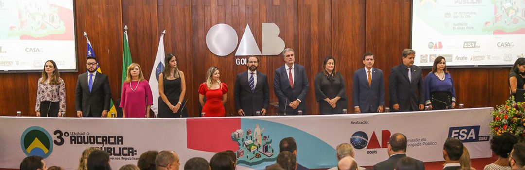 ANAUNI MARCA PRESENÇA NO SEMINÁRIO “ADVOCACIA PÚBLICA: CAMINHO PARA GOVERNOS REPUBLICANOS”