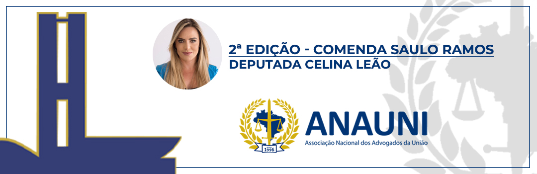 COMENDA SAULO RAMOS: ANAUNI ENTREGA CERTIFICADO PARA DEPUTADA CELINA LEÃO