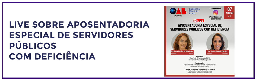 LIVE SOBRE APOSENTADORIA ESPECIAL DE SERVIDORES PÚBLICOS COM DEFICIÊNCIA