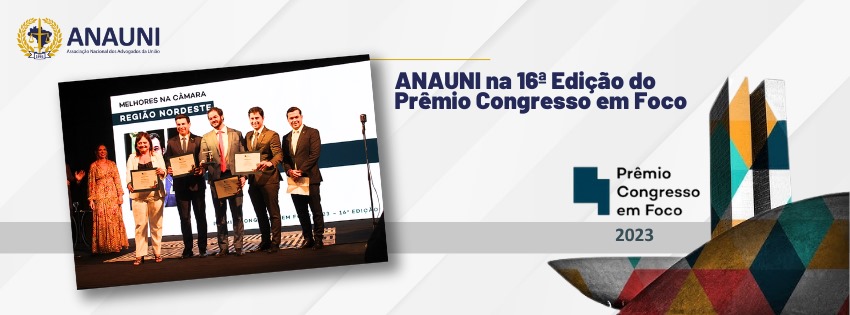 ANAUNI prestigia a 16ª Edição do Prêmio Congresso em Foco