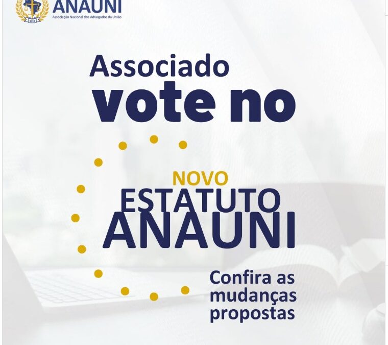 ANAUNI segue com a votação aberta sobre o Novo Estatuto