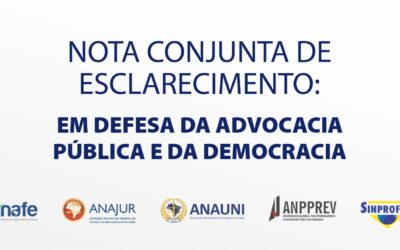 Nota de Esclarecimento: Em Defesa da Advocacia Pública e da Democracia